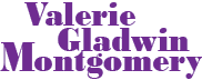 Valerie Gladwin Montgomery Offical Website